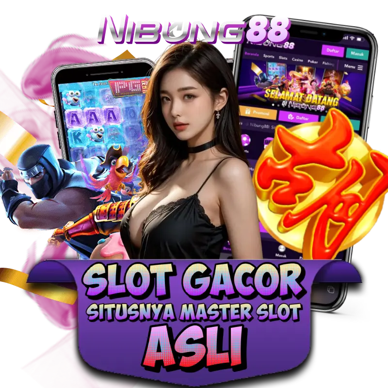 NIBUNG88: Situs Judi Online Slot Gacor Hari Ini Gampang Menang Terpercaya 2024